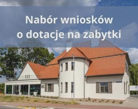 Jakie dotacje na zabytki w 2026 roku? Nabory, kwoty i warunki