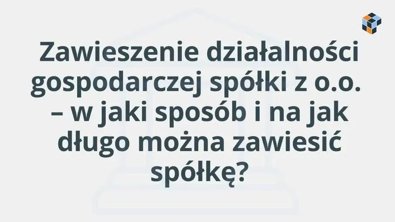 Zawieszenie działalności gospodarczej – jak zrobić to krok po kroku i uniknąć błędów